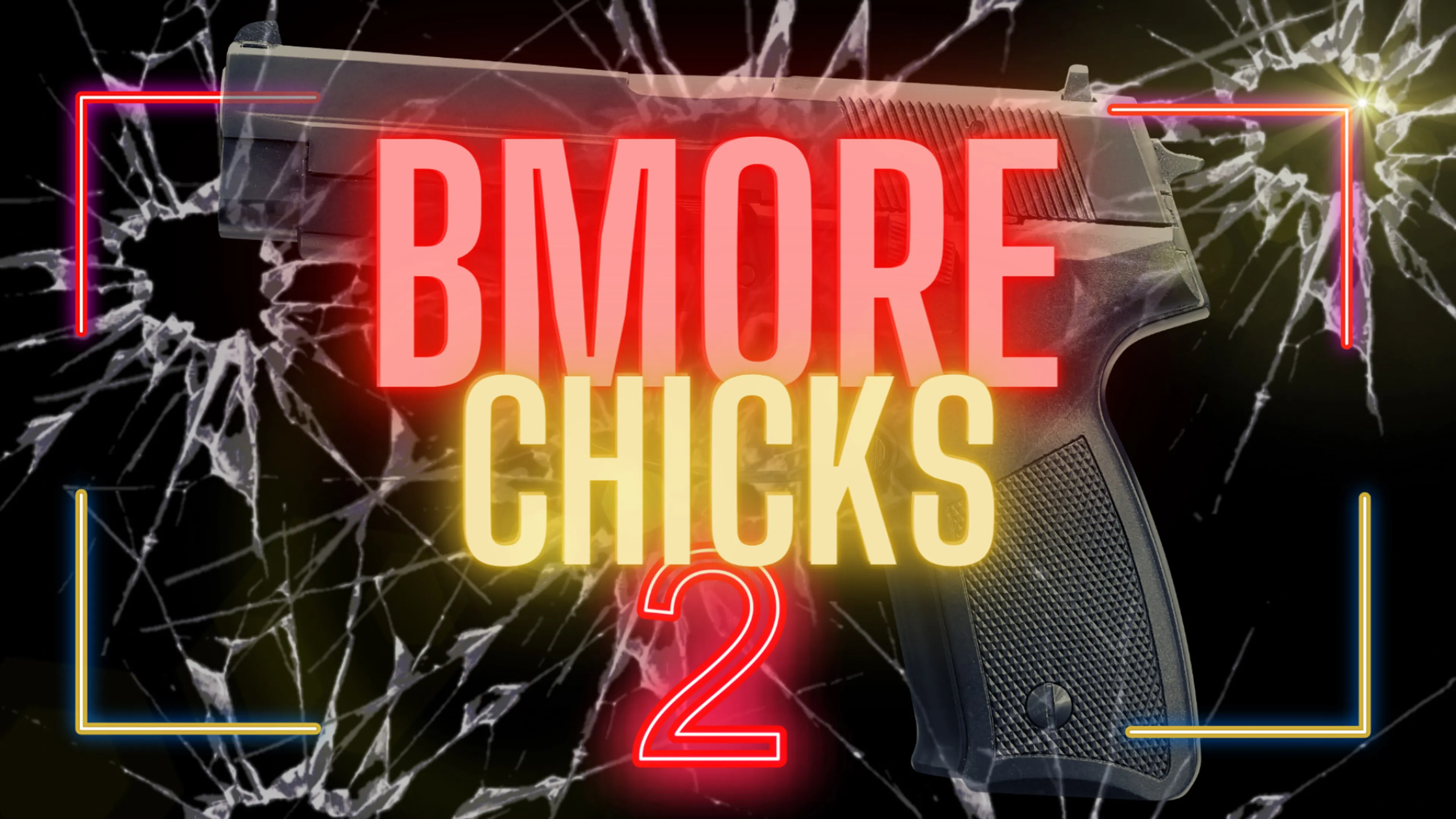 Bmore Chicks 2 poster